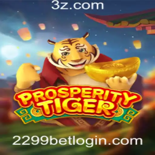 Descubra o Mundo Fascinante de ProsperityTiger: O Jogo de Apostas 2299 Bet
